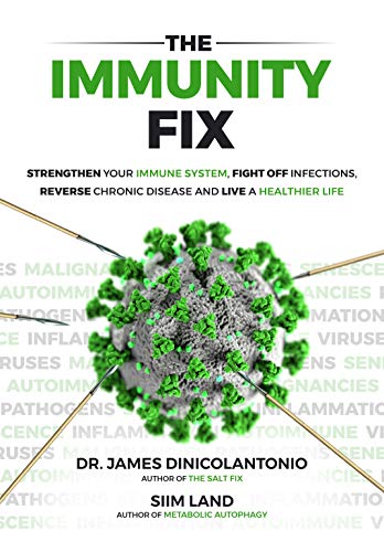 The Immunity Fix: Strengthen Your Immune System, Fight Off Infections, Reverse Chronic Disease and Live a Healthier Life (English Edition)