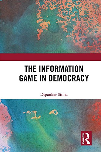 The Information Game in Democracy (English Edition)