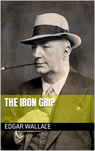The Iron Grip (English Edition)