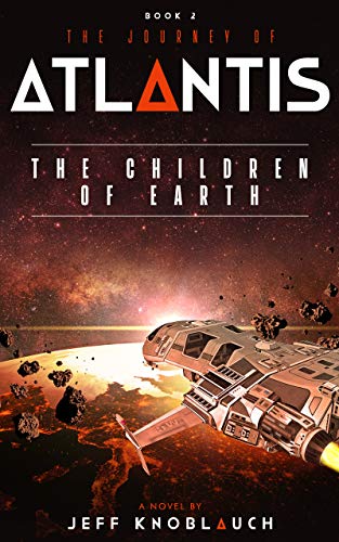The Journey of Atlantis: The Children of Earth (English Edition)