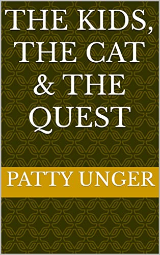 The Kids, the Cat & the Quest (English Edition)