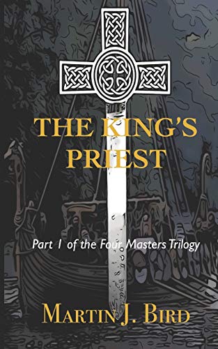 The King's Priest: Part 1 of the Four Masters Trilogy