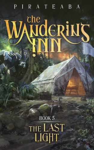 The Last Light: Book 5 (The Wandering Inn) (English Edition)