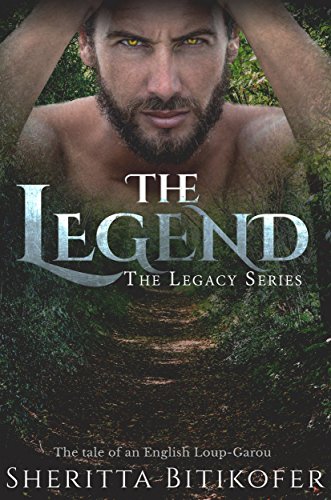 The Legend (A Legacy Series Novella) (The Legacy Series Book 1) (English Edition)