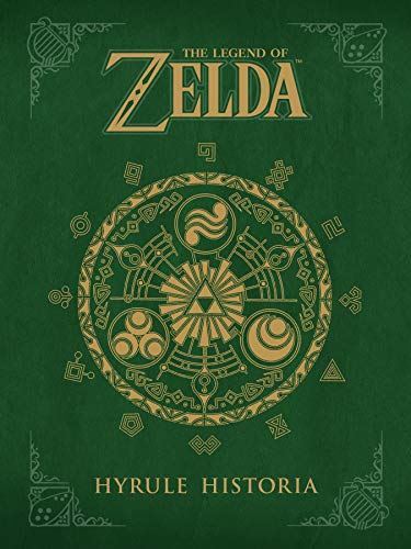 The Legend of Zelda: Hyrule Historia (English Edition)