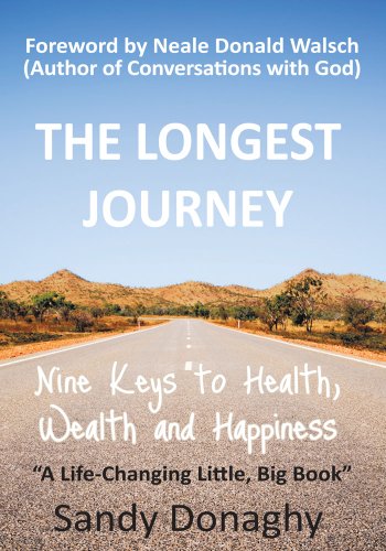 The Longest Journey: 9 Keys to Health, Wealth and Happiness (English Edition)