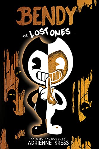 The Lost Ones (Bendy and the Ink Machine, Book 2): An Afk Novel