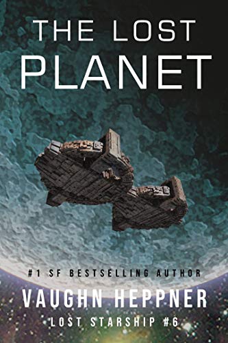The Lost Planet (Lost Starship Series Book 6) (English Edition)