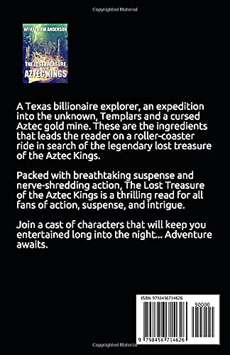 The Lost Treasure of the Aztec Kings: 1 (Knighted Felons)