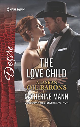 The Love Child (Alaskan Oil Barons Book 3) (English Edition)
