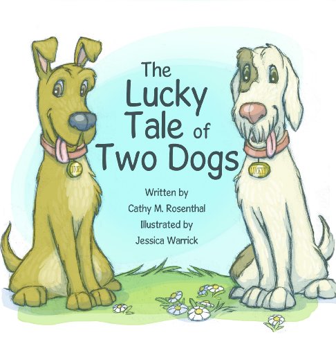 The Lucky Tale of Two Dogs (English Edition)
