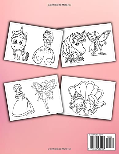 The Magic World of Princesses, Fairies, Unicorns and Mermaids: A Coloring Book for Girls: Beautiful Princess, Magical Fairies, Amazing Unicorns And ... 3-6, 4-8. Magical Coloring Books For Kids.
