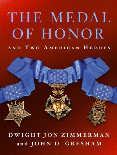 The Medal of Honor and Two American Heroes (English Edition)
