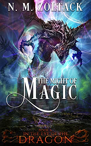 The Might of Magic (In the Eye of the Dragon Book 6) (English Edition)