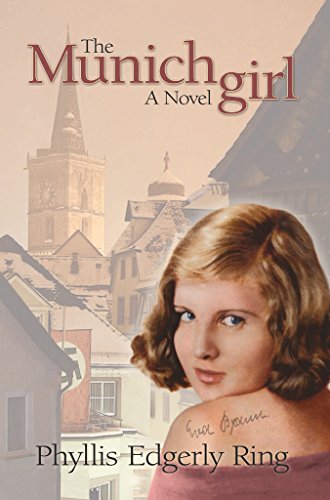 The Munich Girl: A Novel of the Legacies that Outlast War (English Edition)