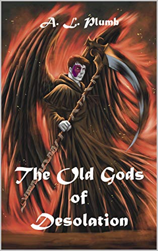 The Old Gods of Desolation (English Edition)