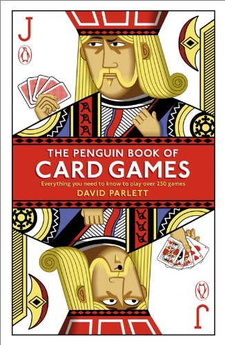 The Penguin Book of Card Games [Idioma Inglés]: Everything You Need to Know to Play Over 250 Games