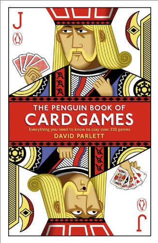The Penguin Book of Card Games [Idioma Inglés]: Everything You Need to Know to Play Over 250 Games