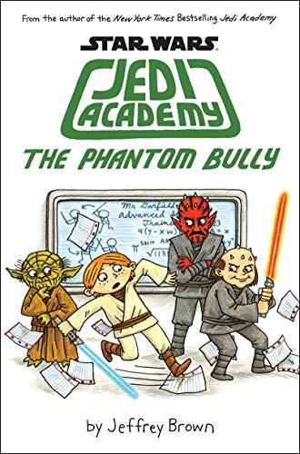 The Phantom Bully: 3 (Star Wars: Jedi Academy)