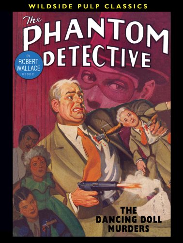 The Phantom Detective - The Dancing Doll Murders (English Edition)