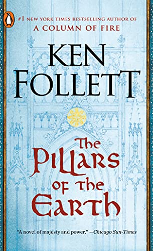 The Pillars of the Earth: A Novel (Kingsbridge)