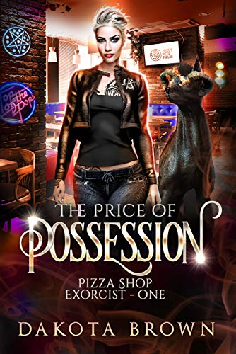 The Price of Possession: A Reverse Harem Tale (Pizza Shop Exorcist Book 1) (English Edition)