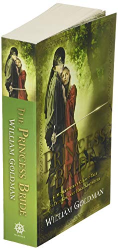 The Princess Bride: S. Morgenstern's Classic Tale of True Love and High Adventure