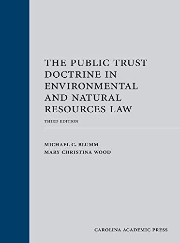 The Public Trust Doctrine in Environmental and Natural Resources Law, Third Edition (English Edition)