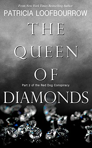 The Queen of Diamonds: Part 2 of the Red Dog Conspiracy (English Edition)