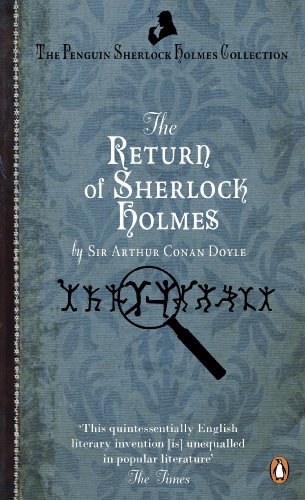The Return of Sherlock Holmes (Penguin Sherlock Holmes Collection)
