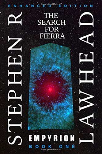 The Search for Fierra: Empyrion I (Empyrion Enhanced Edition)