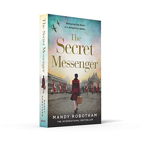 The Secret Messenger: The gripping historical fiction novel from the international bestseller
