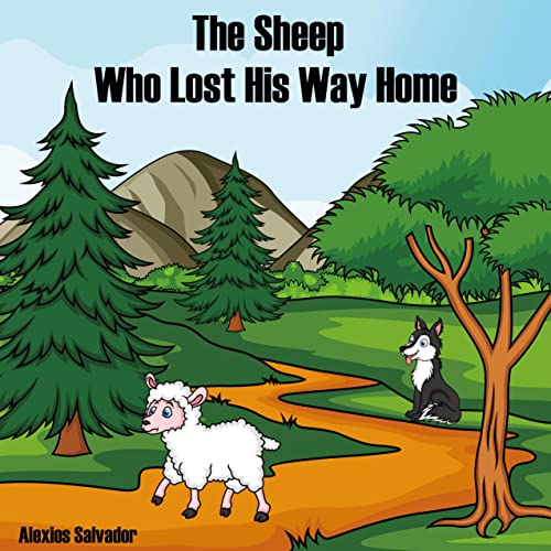 The sheep who lost his way home (English Edition)