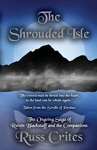The Shrouded Isle: Book Eight of the Kingdoms: 8 (Raven Blackstaff and the Companions)