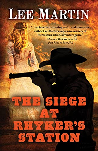 The Siege at Rhyker's Station : Last Shoot Out (English Edition)