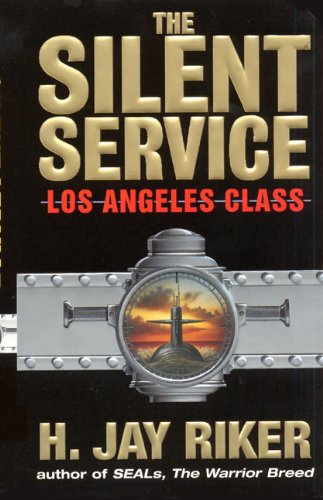 The Silent Service: Los Angeles Class (English Edition)