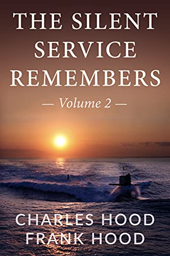 The Silent Service Remembers (Vol. 2) (English Edition)