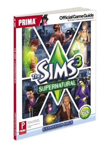 The Sims 3 Supernatural: Prima's Official Game Guide