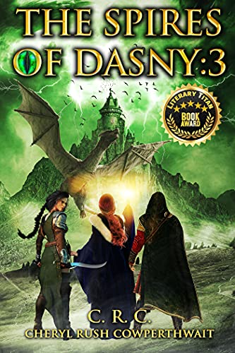 The Spires of Dasny: 3: Three Kingdoms - The Kingdom of the Spires (English Edition)