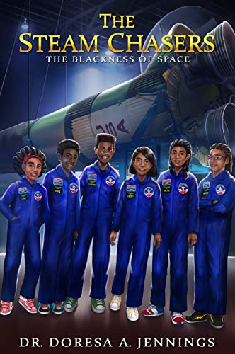 The STEAM Chasers: The Blackness of Space (English Edition)