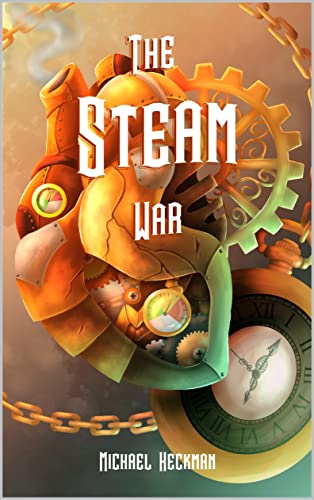 The Steam War (English Edition)