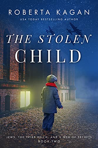 The Stolen Child (Jews, The Third Reich, and a Web of Secrets Book 2) (English Edition)