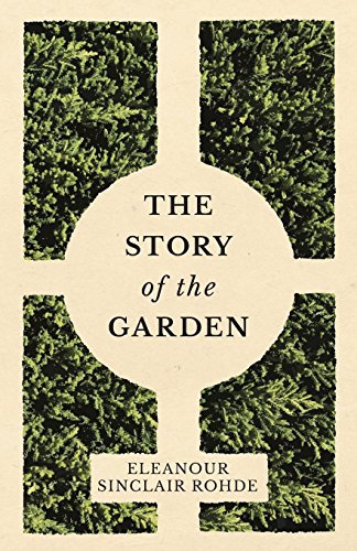 The Story of the Garden (English Edition)