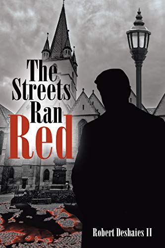 The Streets Ran Red (English Edition)