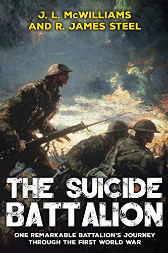 The Suicide Battalion (The History of World War One) (English Edition)