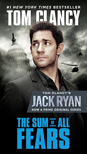 The Sum of All Fears (Movie Tie-In): 5 (A Jack Ryan Novel)