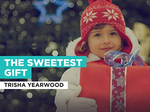 The Sweetest Gift al estilo de Trisha Yearwood