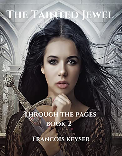 The Tainted Jewel: Through the Pages - Book 2 (English Edition)