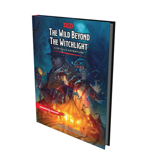 The The Wild Beyond the Witchlight: Dungeons & Dragons: A Feywild Adventure (Dungeon and Dragons)