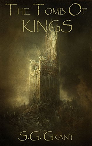 The Tomb of Kings (The Scroll of Days Book 1) (English Edition)